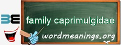 WordMeaning blackboard for family caprimulgidae